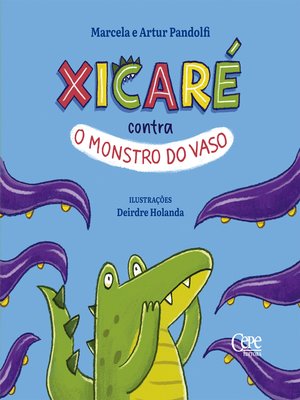 cover image of Xicaré contra o monstro do vaso